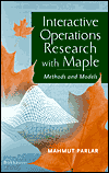 Interactive Operations Research with Maple