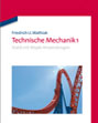Technische Mechanik 1: Statik mit Maple-Anwendungen