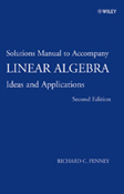 Linear Algebra: Ideas and Applications, Solutions Manual, 2nd Edition