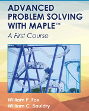Advanced Problem Solving with Maple: A First Course