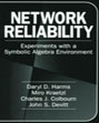 Network Reliability, Experiments with a Symbolic Algebra Environment