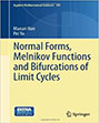 Normal Forms, Melnikov Functions and Bifurcations of Limit Cycles