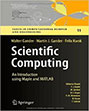 Scientific Computing - An Introduction using Maple and MATLAB