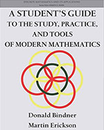 A Student's Guide to the Study, Practice, and Tools of Modern Mathematics