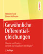 Gewöhnliche Differentialgleichungen: Theorie und Praxis